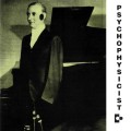 Buy The Hafler Trio - Psychophysicist (With Clock Dva) Mp3 Download