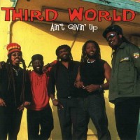 Purchase Third World - Ain't Givin' Up