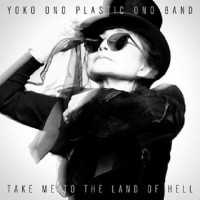 Purchase Yoko Ono - Take Me To The Land Of Hell