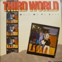 Purchase Third World - Hold On To Love