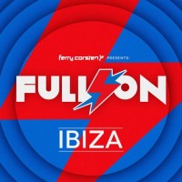 Purchase VA - Ferry Corsten Presents Full On Ibiza CD1