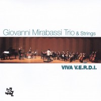 Purchase Giovanni Mirabassi Trio & Strings - Viva V.E.R.D.I.