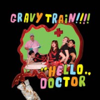 Purchase Gravy Train!!!! - Hello Doctor