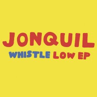Purchase Jonquil - Whistle Low (EP)