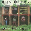 Buy Los Terry - From Africa To Camaguey Mp3 Download