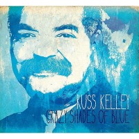 Purchase Russ Kelley - Crazy Shades Of Blue