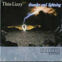 Purchase Thin Lizzy - Thunder And Lightning (Deluxe Edition) CD1