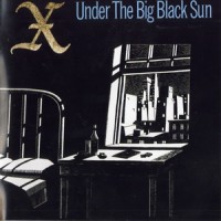 Purchase X - Under The Big Black Sun (Remastered 2001)