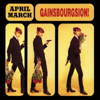 Purchase April March - Gainsbourgsion!