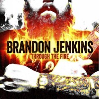 Purchase Brandon Jenkins - Through The Fire