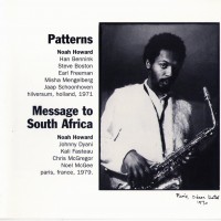 Purchase Noah Howard - Patterns & Message To South Africa