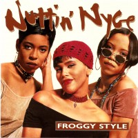 Purchase Nuttin' Nyce - Froggy Style (MCD)