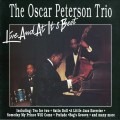 Buy Oscar Peterson Trio - Live And At Its Best (Remastered 1990) Mp3 Download