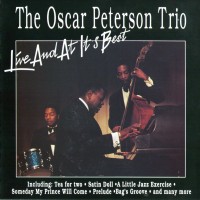 Purchase Oscar Peterson Trio - Live And At Its Best (Remastered 1990)