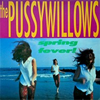 Purchase The Pussywillows - Spring Fever! (EP)