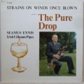Buy Seamus Ennis - The Pure Drop (Vinyl) Mp3 Download