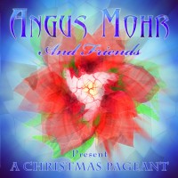 Purchase Angus Mohr - A Christmas Pageant