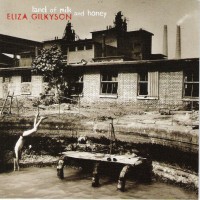 Purchase Eliza Gilkyson - Land Of Milk & Honey