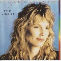 Purchase Eliza Gilkyson - Legends Of Rainmaker