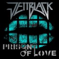 Buy Jettblack - Prison Of Love (EP) Mp3 Download