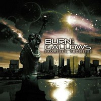 Purchase Burn The Gallows - Promises, Promises
