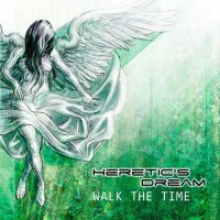 Purchase Heretic's Dream - Walk The Time