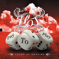Purchase House Of Shakira - Pay To Play