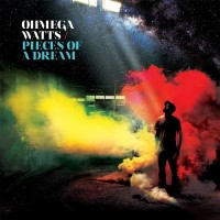 Purchase Ohmega Watts - Pieces Of A Dream