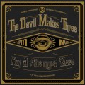 Buy The Devil Makes Three - I'm A Stranger Here Mp3 Download