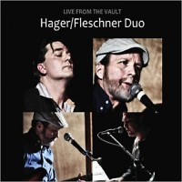 Purchase Hager-Fleschner Duo - Live From The Vault