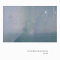 Buy Superhumanoids - Geri (CDS) Mp3 Download