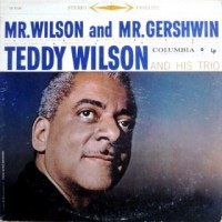 Purchase Teddy Wilson - Mr Wilson And Mr Gershwin (Vinyl)