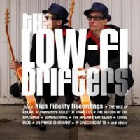 Purchase The Low-Fi Drifters - High Fidelity Recordings