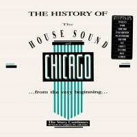 Purchase VA - The History Of The House Sound Of Chicago: The Story Continues (Vinyl) CD1