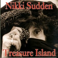 Purchase Nikki Sudden - Treasure Island