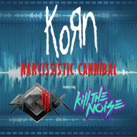 Purchase Korn - Narcissistic Cannibal (With Skrillex & Kill The Noise) (CDS)