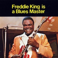 Purchase Freddie King - Is A Blues Master (Vinyl)
