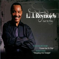 Purchase L.J. Reynolds - Get To This