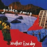 Purchase Golden Smog - Another Fine Day