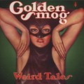 Buy Golden Smog - Weird Tales Mp3 Download