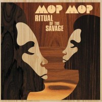Purchase Mop Mop - Ritual Of The Savage