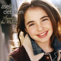 Purchase Aselin Debison - Sweet Is The Melody