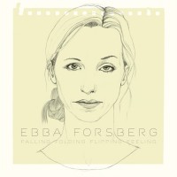 Purchase Ebba Forsberg - Falling Folding Flipping Feeling