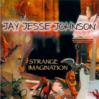 Purchase Jay Jesse Johnson - Strange Imagination