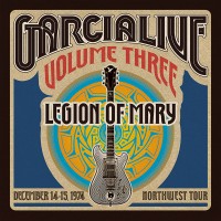Purchase Legion of Mary - Garcialive Vol. 3 (December 14-15, 1974 Northwest Tour) CD1