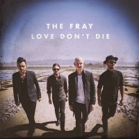 Purchase The Fray - Love Don't Die (CDS)