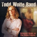 Buy Todd Wolfe - Stripped Down At The Bang Palace Mp3 Download