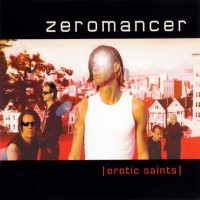 Purchase Zeromancer - Erotic Saints (CDS)