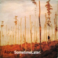 Purchase Alpha - Sometime Later (EP)