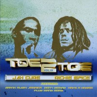 Purchase Jah Cure & Richie Spice - Toe 2 Toe Vol. 9